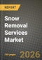 Snow Removal Services Market Outlook 2026-2034: Market Share and Growth Analysis - Product Thumbnail Image