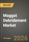 Maggot Debridement Market Outlook 2026-2034: Market Share and Growth Analysis by Product Type (Free-Range (Loose) Larvae, Contained / BioBag Larvae, Genetically-Modified Larvae, Larval Extracts / Secretomes, Ancillary MDT Dressings & Kits), Application, End User - Product Thumbnail Image
