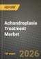 Achondroplasia Treatment Market Outlook 2026-2034: Market Share and Growth Analysis - Product Thumbnail Image