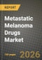 Metastatic Melanoma Drugs Market Outlook 2026-2034: Market Share and Growth Analysis by Drug Type (Immunotherapy Drugs, Targeted Therapy Drugs, Chemotherapy Drugs), Mechanism of Action, Route of Administration, Distribution Channel - Product Image