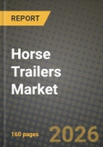 Horse Trailers Market Outlook 2026-2034: Market Share and Growth Analysis- Product Image