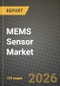MEMS Sensor Market Outlook 2026-2034: Market Share and Growth Analysis by Sensor Type, Technology, End-User Industry, Application - Product Thumbnail Image