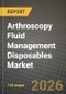 Arthroscopy Fluid Management Disposables Market Outlook 2026-2034: Market Share and Growth Analysis by Product Type, End User, Joint / Procedure Site, Sales Channel - Product Image