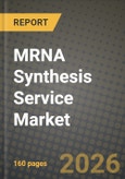 MRNA Synthesis Service Market Outlook 2026-2034: Market Share and Growth Analysis by Service Type (Custom mRNA Synthesis, GMP-grade Manufacturing, Raw-Material & Enzyme Supply, Design & Optimisation Services, Analytical & QC Services), Scale, Application, End-User- Product Image
