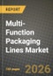 Multi-Function Packaging Lines Market Outlook 2026-2034: Market Share and Growth Analysis by Machine Type, Automation Level, End-User - Product Thumbnail Image
