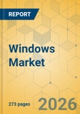 Windows Market - Global Outlook & Forecast 2026-2031- Product Image