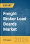 Freight Broker Load Boards Market Report 2026 - Product Thumbnail Image
