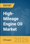 High-Mileage Engine Oil Market Report 2026 - Product Thumbnail Image