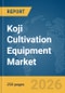 Koji Cultivation Equipment Market Report 2026 - Product Thumbnail Image