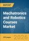 Mechatronics and Robotics Courses Market Report 2026 - Product Thumbnail Image