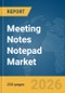 Meeting Notes Notepad Market Report 2026 - Product Thumbnail Image