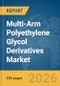 Multi-Arm Polyethylene Glycol (PEG) Derivatives Market Report 2026 - Product Thumbnail Image