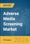Adverse Media Screening Market Report 2026 - Product Thumbnail Image