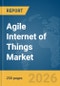 Agile Internet of Things (IoT) Market Report 2026 - Product Thumbnail Image