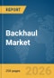 Backhaul Market Report 2026 - Product Thumbnail Image