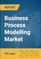 Business Process Modelling Market Report 2026 - Product Thumbnail Image