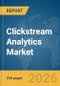 Clickstream Analytics Market Report 2026 - Product Thumbnail Image