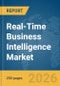 Real-Time Business Intelligence Market Report 2026 - Product Thumbnail Image