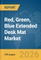 Red, Green, Blue (RGB) Extended Desk Mat Market Report 2026 - Product Thumbnail Image