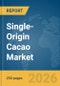 Single-Origin Cacao Market Report 2026 - Product Thumbnail Image