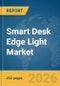 Smart Desk Edge Light Market Report 2026 - Product Thumbnail Image