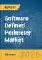 Software Defined Perimeter Market Report 2026 - Product Thumbnail Image