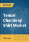 Tencel Chambray Shirt Market Report 2026 - Product Thumbnail Image