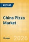 China Pizza (Prepared Meals) Market Size, Growth and Forecast Analytics, 2024-2029 - Product Thumbnail Image