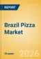 Brazil Pizza (Prepared Meals) Market Size, Growth and Forecast Analytics, 2024-2029 - Product Image