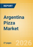 Argentina Pizza (Prepared Meals) Market Size, Growth and Forecast Analytics, 2024-2029- Product Image