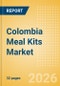 Colombia Meal Kits (Prepared Meals) Market Size, Growth and Forecast Analytics, 2024-2029 - Product Image