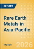 Rare Earth Metals in Asia-Pacific- Product Image