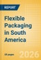 Flexible Packaging in South America - Product Thumbnail Image