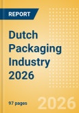 Opportunities in the Dutch Packaging Industry 2026- Product Image