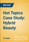Hot Topics Case Study: Hybrid Beauty - Product Thumbnail Image