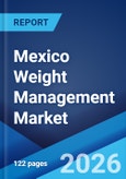 Mexico Weight Management Market Size, Share, Trends and Forecast by Diet, Service, Equipment, and Region, 2026-2034- Product Image