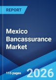 Mexico Bancassurance Market Size, Share, Trends and Forecast by Product Type, Model Type, and Region, 2026-2034- Product Image