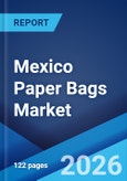 Mexico Paper Bags Market Size, Share, Trends and Forecast by Product Type, Material Type, Thickness, Distribution Channel, End-Use Industry and Region, 2026-2034- Product Image