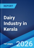 Dairy Industry in Kerala: Market Size, Share, Demand, Growth, Price, Consumption and District Wise Milk Production Report 2026-2034- Product Image