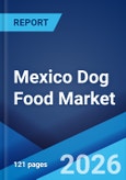 Mexico Dog Food Market Size, Share, Trends and Forecast by Product Type, Pricing Type, Ingredient Type, Distribution Channel, and Region, 2026-2034- Product Image