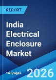 India Electrical Enclosure Market Size, Share, Trends and Forecast by Type, Material Type, Mounting Type, Form Factor, Product Type, Design, End-User, and Region, 2025-2033- Product Image