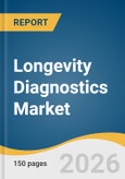 Longevity Diagnostics Market Size, Share & Trends Analysis Report by Test Type, Technology, End Use, Region, and Segment Forecasts, 2026-2033- Product Image