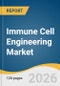 Immune Cell Engineering Market Size, Share & Trends Analysis Report by Cell Type, Product, Disease Indication, End-use, Region, and Segment Forecasts, 2026-2033 - Product Thumbnail Image
