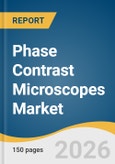 Phase Contrast Microscopes Market Size, Share & Trends Analysis Report by Product, Application, Region, and Segment Forecasts, 2026-2033- Product Image