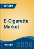 E-Cigarette Market - Global Industry Size, Share, Trends, Opportunity, and Forecast, 2021-2031F- Product Image