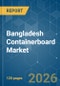 Bangladesh Containerboard - Market Share Analysis, Industry Trends & Statistics, Growth Forecasts (2026-2031) - Product Thumbnail Image
