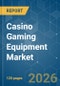 Casino Gaming Equipment - Market Share Analysis, Industry Trends & Statistics, Growth Forecasts (2026-2031) - Product Thumbnail Image