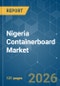 Nigeria Containerboard - Market Share Analysis, Industry Trends & Statistics, Growth Forecasts (2026-2031) - Product Thumbnail Image