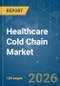 Healthcare Cold Chain - Market Share Analysis, Industry Trends & Statistics, Growth Forecasts (2026-2031) - Product Thumbnail Image