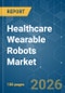 Healthcare Wearable Robots - Market Share Analysis, Industry Trends & Statistics, Growth Forecasts (2026-2031) - Product Thumbnail Image